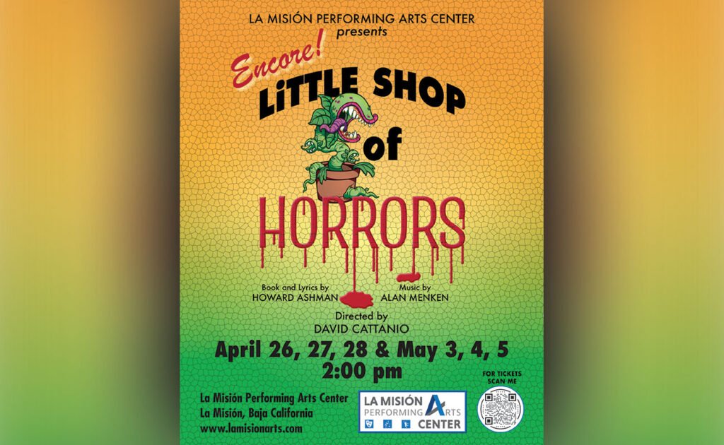 Little Shop of Horrors’ Returns to La Mision with a Polished Encore Performance!